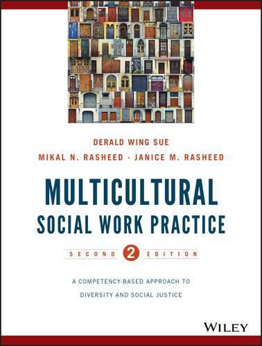 Cover image for Multicultural Social Work Practice: A Competency-Based Approach to Diversity and Social Justice