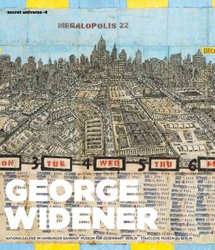 Cover image for George Widener: Secret Universe IV