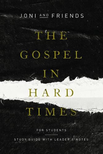 Cover image for The Gospel in Hard Times for Students: Study Guide with Leader's Notes