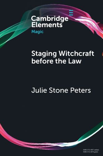 Cover image for Staging Witchcraft Before the Law