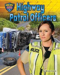 Cover image for Highway Patrol Officers