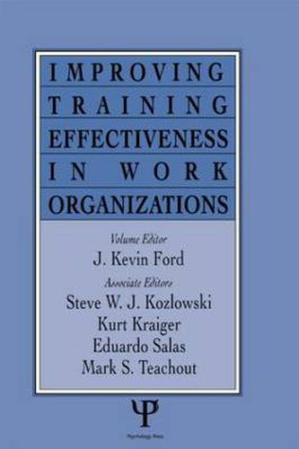 Cover image for Improving Training Effectiveness in Work Organizations