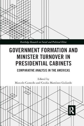 Cover image for Government Formation and Minister Turnover in Presidential Cabinets: Comparative Analysis in the Americas