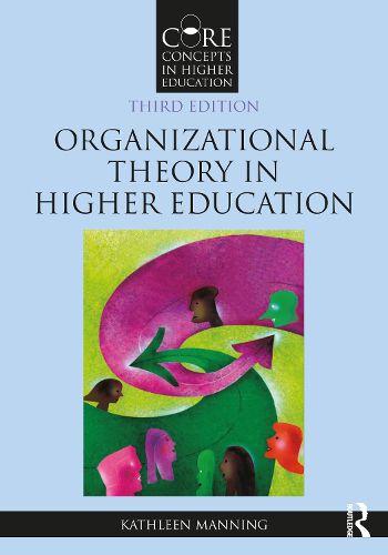 Cover image for Organizational Theory in Higher Education