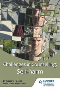 Cover image for Challenges in Counselling: Self-Harm