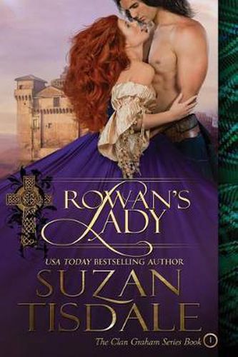 Cover image for Rowan's Lady: Book One of the Clan Graham Series