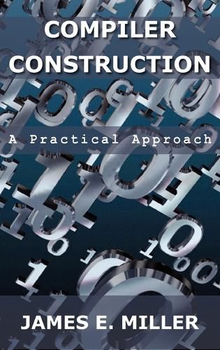 Cover image for Compilers: A Practical Approach