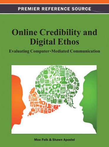 Cover image for Online Credibility and Digital Ethos: Evaluating Computer-Mediated Communication