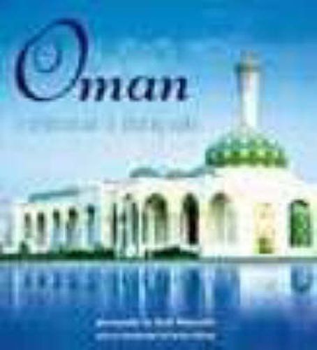 Cover image for The Heritage of Oman: A Celebration in Photographs