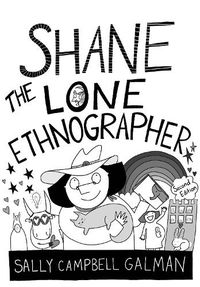 Cover image for Shane, the Lone Ethnographer: A Beginner's Guide to Ethnography