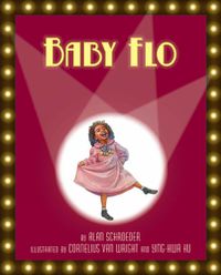 Cover image for Baby Flo: Florence Mills Lights Up the Stage