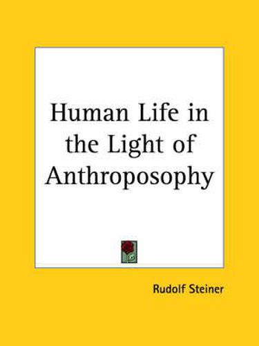 Cover image for Human Life in the Light of Anthroposophy (1928)