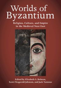 Cover image for Worlds of Byzantium