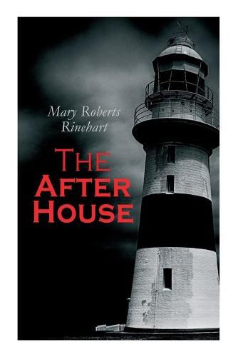 Cover image for The After House: A Private Yacht and Gruesome Triple Axe-Murders