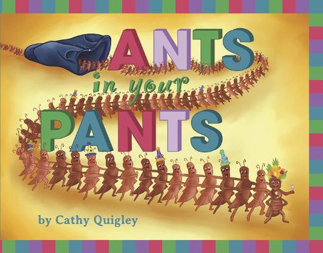 Cover image for Ants in Your Pants