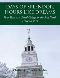 Cover image for Days of Splendor, Hours Like Dreams