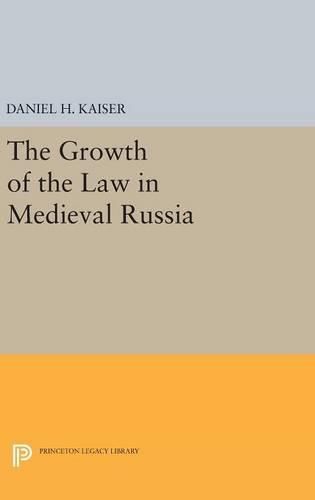 Cover image for The Growth of the Law in Medieval Russia