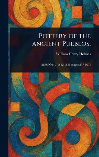 Cover image for Pottery of the Ancient Pueblos.