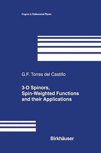 Cover image for 3-D Spinors, Spin-Weighted Functions and their Applications