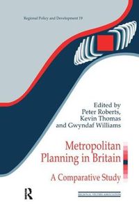 Cover image for Metropolitan Planning in Britain: A Comparative Study