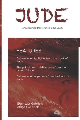 Cover image for Book of Jude Bible Study: I am Uncursed Deliverance Bible Study