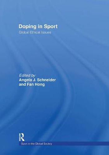 Cover image for Doping in Sport: Global Ethical Issues