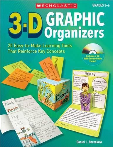 Cover image for 3-D Graphic Organizers: 20 Easy-To-Make Learning Tools That Reinforce Key Concepts