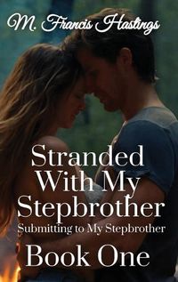 Cover image for Stranded With My Stepbrother