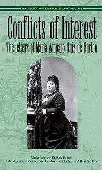 Cover image for Conflicts of Interest: The Letters of Maria Amparo Ruiz de Burton