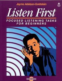 Cover image for Listen First: Focused Listening Tasks for Beginners