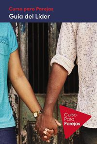 Cover image for Curso Para Parejas - Guia del Lider