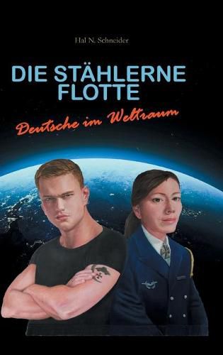 Cover image for Die Stahlerne Flotte: Deutsche im Weltraum