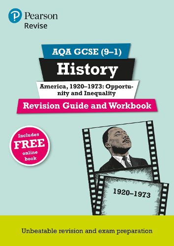 Cover image for Pearson REVISE AQA GCSE (9-1) History America, 1920-1973 Revision Guide and Workbook: for home learning, 2022 and 2023 assessments and exams