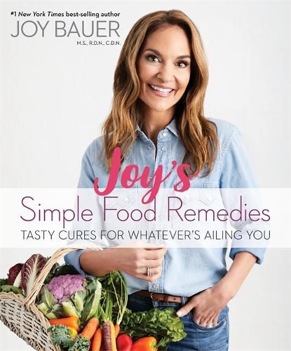 Cover image for Joy's Simple Food Remedies: Tasty Cures for Whatever's Ailing You