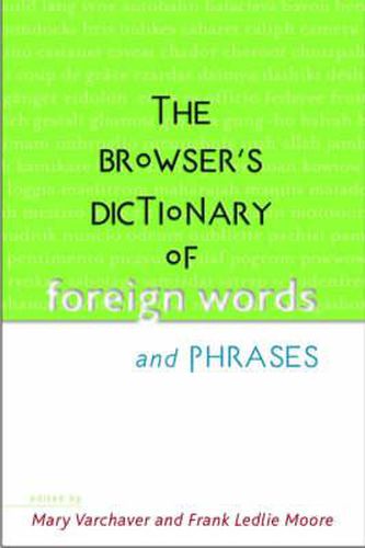 Cover image for The Browser's Dictionary of Foreign Words and Phrases