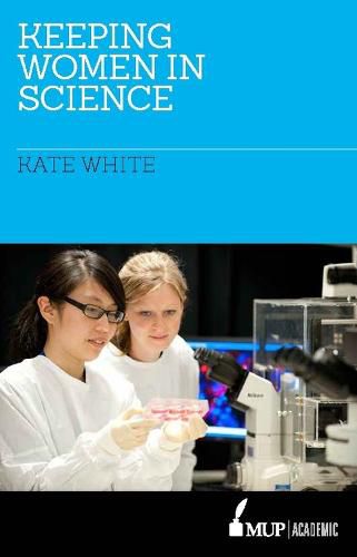 Cover image for Keeping Women in Science