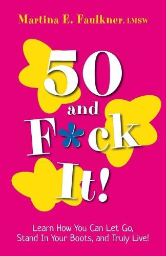 Cover image for 50 and F*ck It!