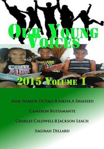 Cover image for Our Young Voices: 2015 Volume 1