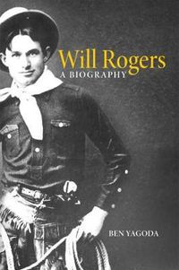 Cover image for Will Rogers: A Biography
