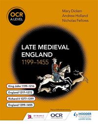 Cover image for OCR A Level History: Late Medieval England 1199-1455