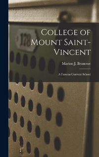 Cover image for College of Mount Saint-Vincent