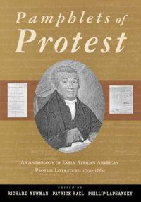 Cover image for Pamphlets of Protest: An Anthology of Early African-American Protest Literature, 1790-1860