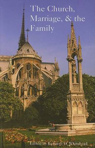 Cover image for The Church, Marriage, and the Family