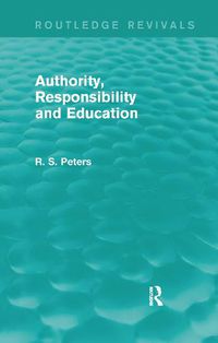 Cover image for Authority, Responsibility and Education