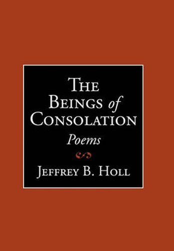 Cover image for The Beings of Consolation: Poems