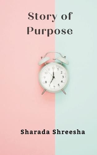 Cover image for story of purpose