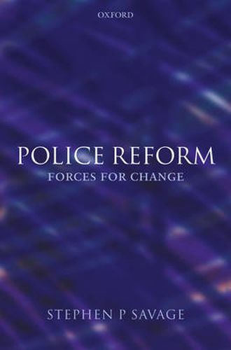 Cover image for Police Reform: Forces for Change