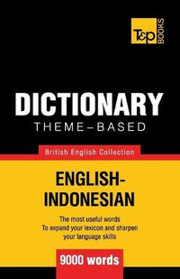 Cover image for Theme-based dictionary British English-Indonesian - 9000 words