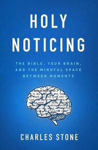 Cover image for Holy Noticing