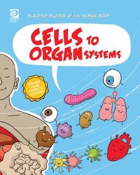 Cover image for Cells to Organ Systems